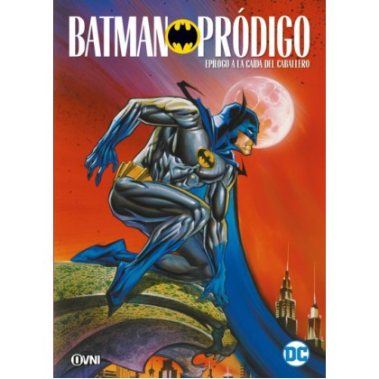 Batman Prodigo (Epílogo a la Caída del Caballero)